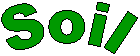 Soil